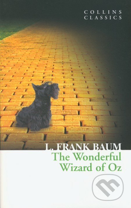 The Wizard of Oz (Collins Classics) Harper Collins UK