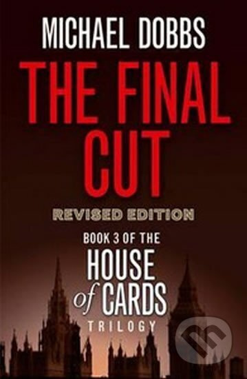 The Final Cut - Michael Dobbs