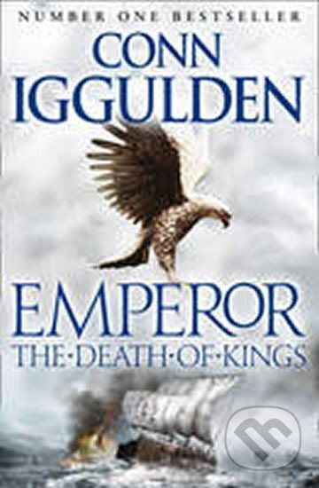 The Death of Kings - Conn Iggulden