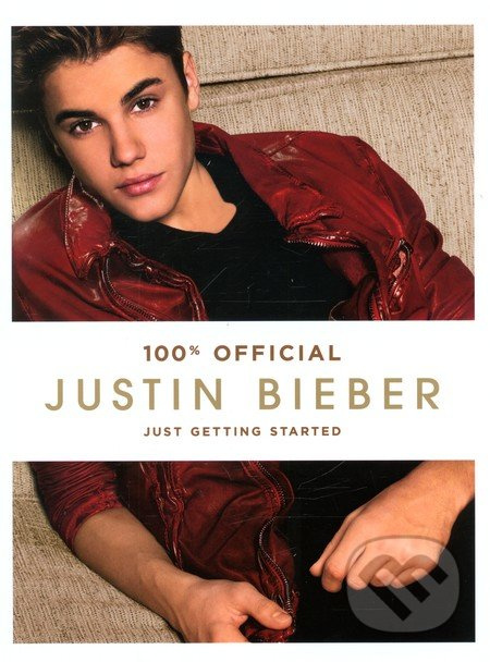 Just Getting Started - Justin Bieber - kniha z kategorie Životopisy