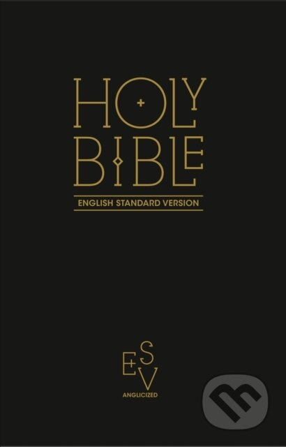 Holy Bible (English Standard Version (ESV) Anglicised Black Gift and Award edition) - kniha z kategorie Bible