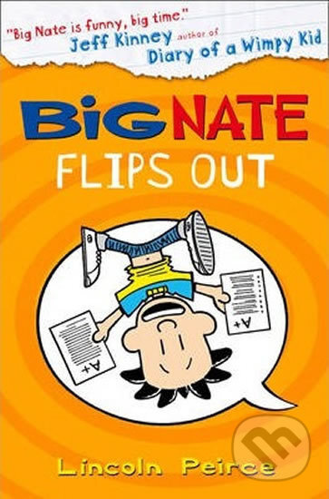Big Nate Flips Out - Lincoln Peirce - kniha z kategorie Beletrie pro děti