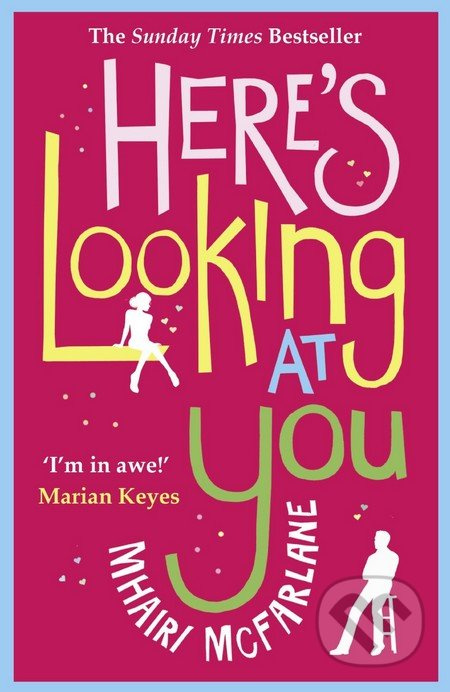 Here's Looking At You - Mhairi McFarlane - kniha z kategorie Beletrie