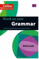 Collins Work on your Grammar C1 Advanced Collins