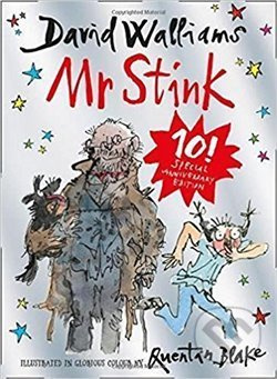 Mr Stink - David Walliams, Quentin Blake (Ilustrácie) - kniha z kategorie Pro děti
