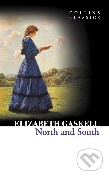 North and South - Elizabeth Gaskell - kniha z kategorie Společenská beletrie