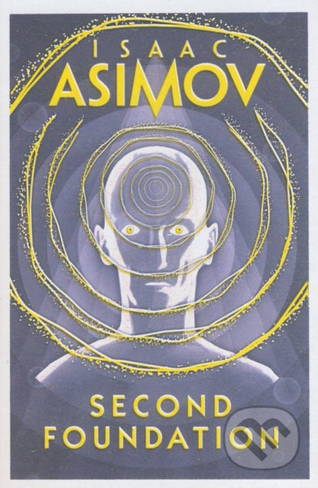 Second Foundation - Isaac Asimov