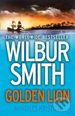 Golden Lion - Wilbur Smith, Giles Kristian - kniha z kategorie Thrillery