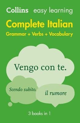 Easy Learning Italian Complete Grammar, Verbs and Vocabulary (3 books in 1), Trusted Support for Learning HarperCollins Publishers