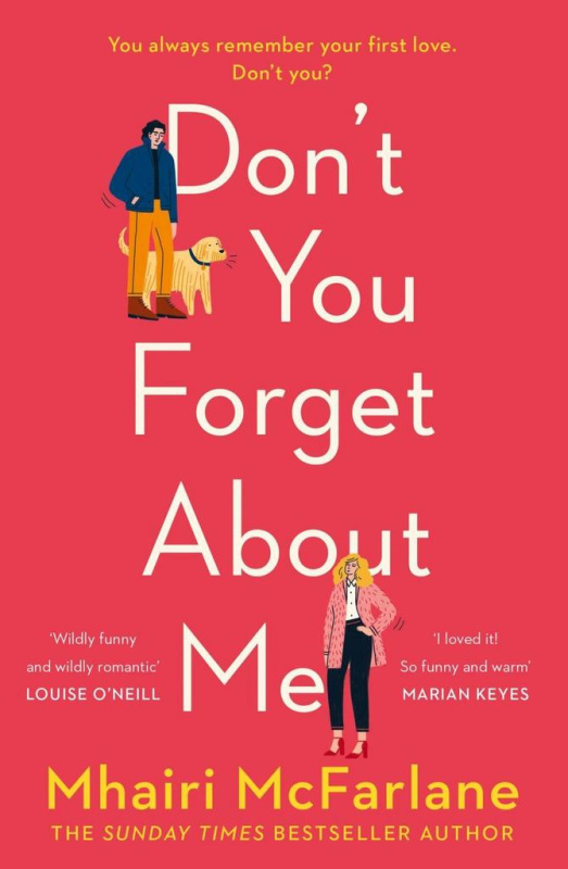 Don’t You Forget About Me - Mhairi McFarlane - kniha z kategorie Beletrie