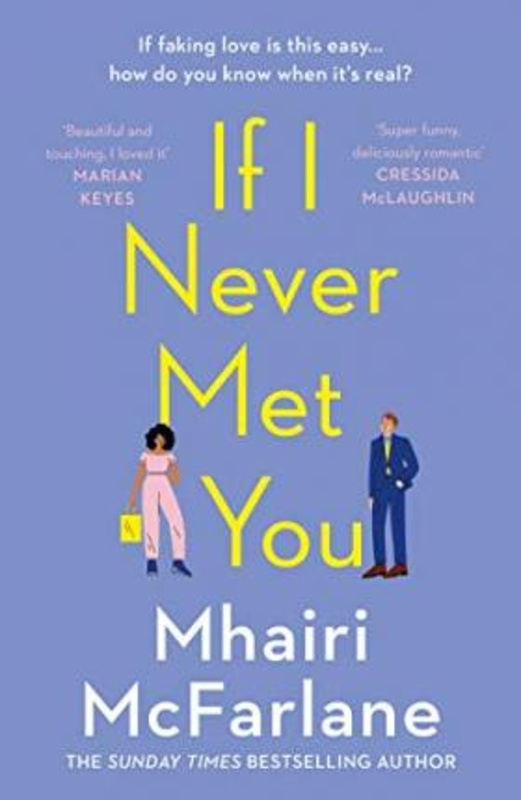 If I Never Met You - Mhairi McFarlane - kniha z kategorie Beletrie