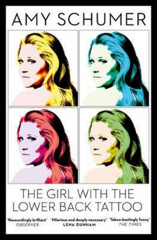 The Girl With The Lower Back Tattoo - Amy Schumer - kniha z kategorie Životopisy