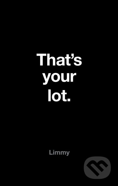 That’s Your Lot - Limmy - kniha z kategorie Společenská beletrie