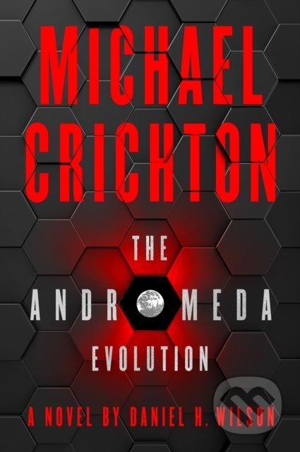 The Andromeda Evolution - Michael Crichton - kniha z kategorie Thrillery