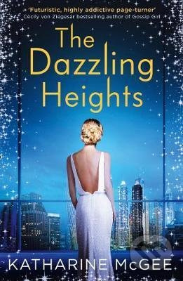 The Dazzling Heights - Katharine McGee - kniha z kategorie Beletrie pro děti