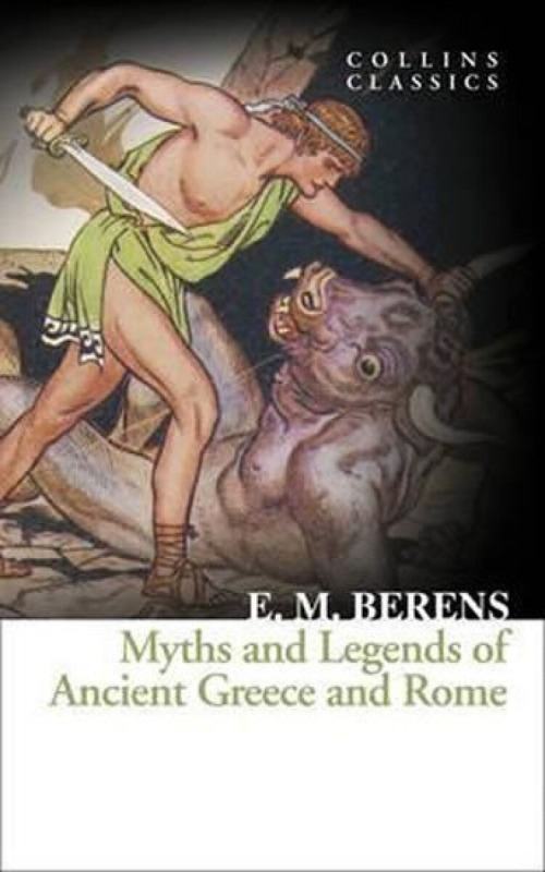 Myths and Legends of Ancient Greece and Rome - E.M. Berens - kniha z kategorie Beletrie