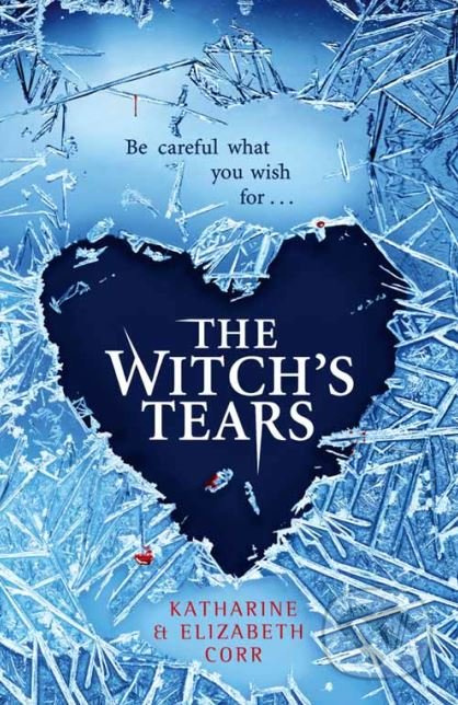 The Witch's Tears - Katharine Corr, Elizabeth Corr - kniha z kategorie Beletrie pro děti
