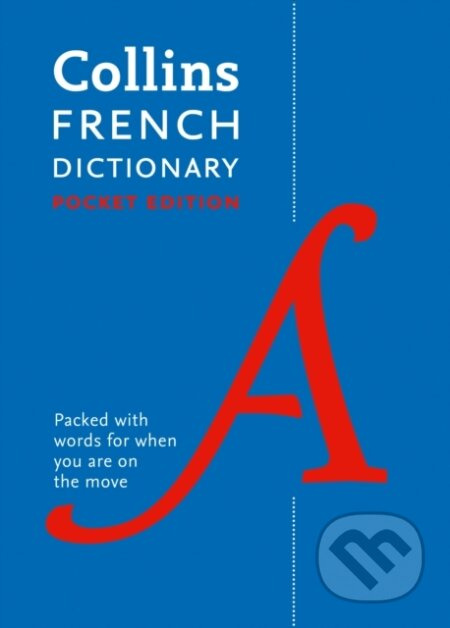 Collins French Dictionary Pocket Edition (The Perfect Portable Dictionary) - kniha z kategorie Pro děti