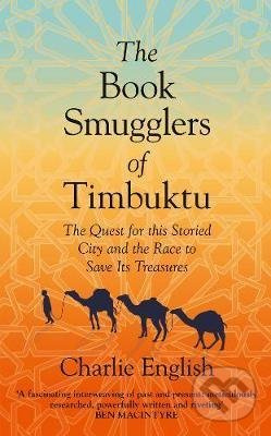 The Book Smugglers of Timbuktu (The Quest for This Storied City and the Race to Save its Treasures) - kniha z kategorie Beletrie