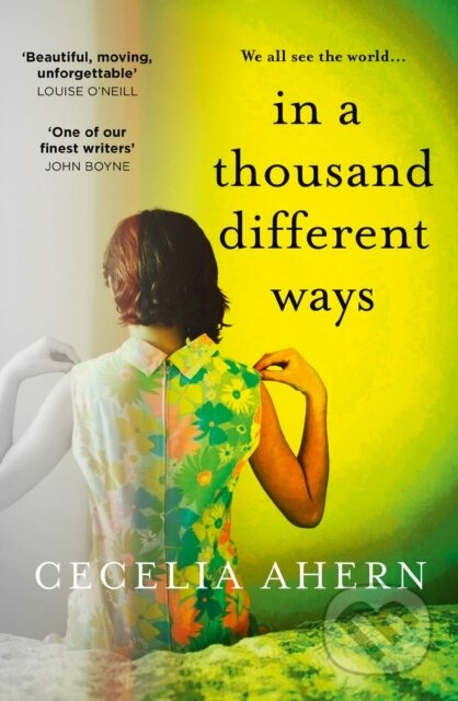 In a Thousand Different Ways - Cecelia Ahern - kniha z kategorie Společenská beletrie