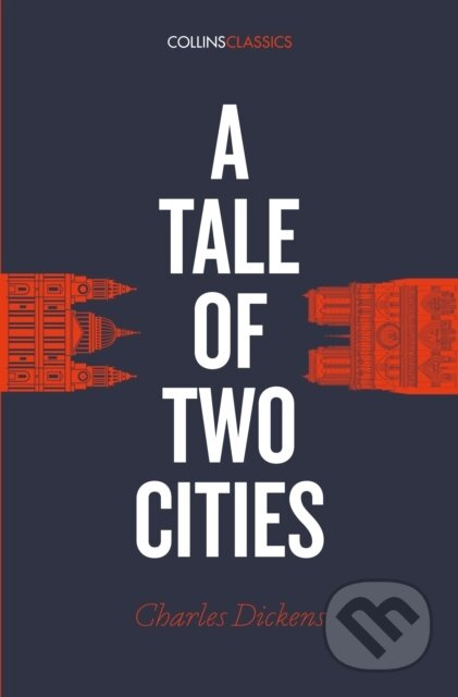 A Tale of Two Cities - Charles Dickens