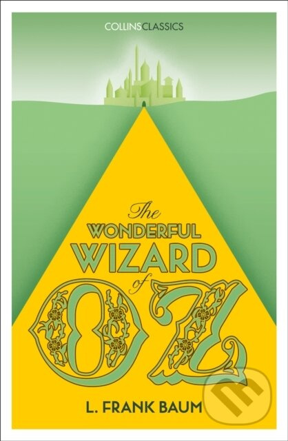 The Wonderful Wizard of Oz - L Frank Baum - kniha z kategorie Pro děti