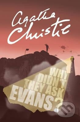 Why Didn't They Ask Evans? - Agatha Christie - kniha z kategorie Detektivky, thrillery a horory