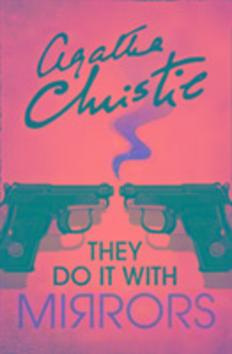 They Do it with Mirrors - Agatha Christie - kniha z kategorie Detektivky