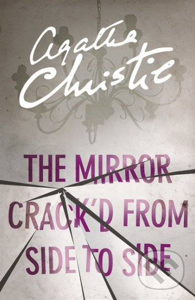The Mirror Crack'd from Side to Side - Agatha Christie - kniha z kategorie Detektivky, thrillery a horory