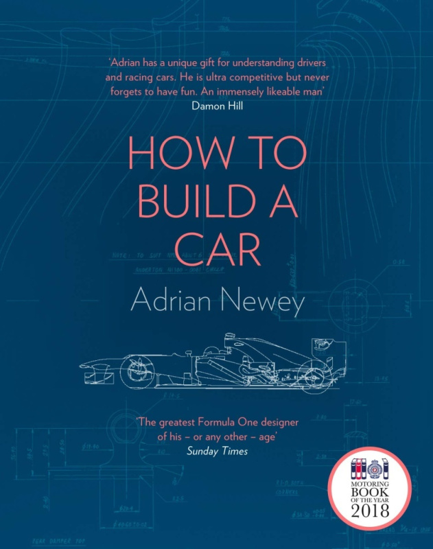 How to Build a Car (The Autobiography of the World’s Greatest Formula 1 Designer) - kniha z kategorie Přírodní vědy a technika