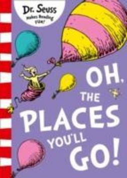 Oh, The Places You´ll Go! (Makes reading fun!) - Dr. Seuss - kniha z kategorie Pohádky