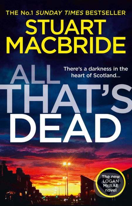 All That's Dead - Stuart MacBride - kniha z kategorie Detektivky