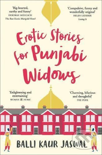 Erotic Stories for Punjabi Widows - Balli Kaur Jaswal - kniha z kategorie Společenská beletrie