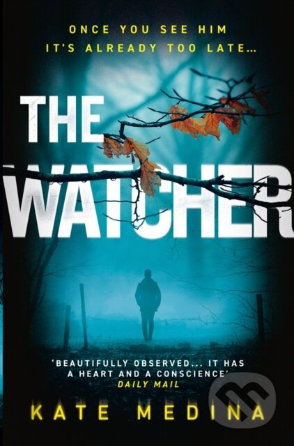 The Watcher - Kate Medina - kniha z kategorie Společenská beletrie