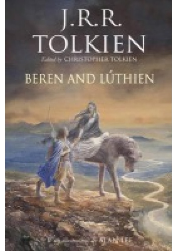Beren and Lúthien - J.R.R. Tolkien, Alan Lee (ilustrácie) - kniha z kategorie Fantasy