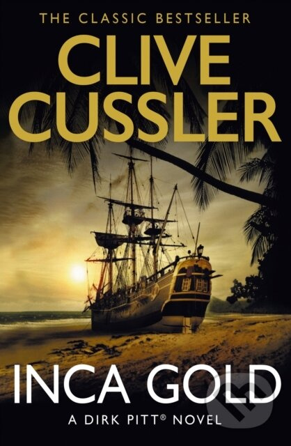 Inca Gold - Clive Cussler - kniha z kategorie Společenská beletrie