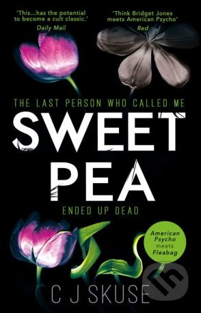 Sweetpea - C.J. Skuse - kniha z kategorie Thrillery