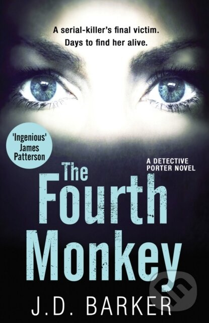 The Fourth Monkey - J.D. Barker