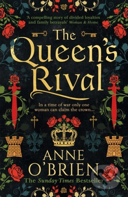 The Queen’s Rival - Anne O'brien - kniha z kategorie Společenská beletrie