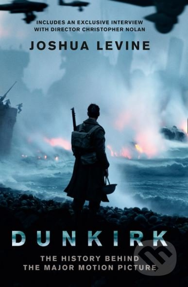Dunkirk - Joshua Levine - kniha z kategorie Historie
