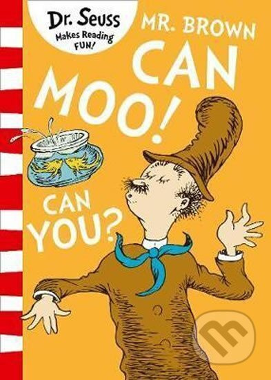 Mr. Brown Can Moo! Can You? - Seuss Dr.