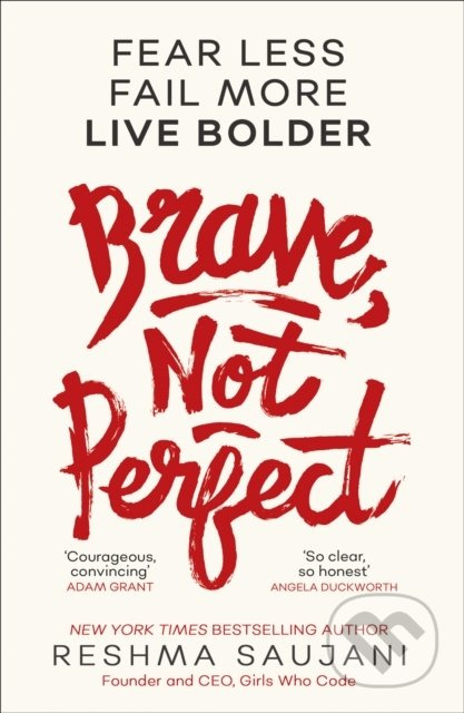 Brave, Not Perfect - Reshma Saujani - kniha z kategorie Autobiografie