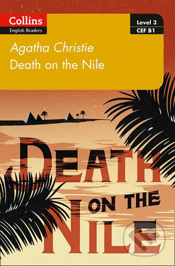Death on the Nile (Level 3 (B1)) - Agatha Christie