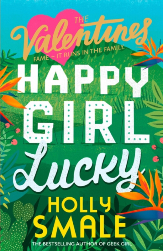 Happy Girl Lucky (Happy Girl Lucky) - Holly Smale - kniha z kategorie Beletrie