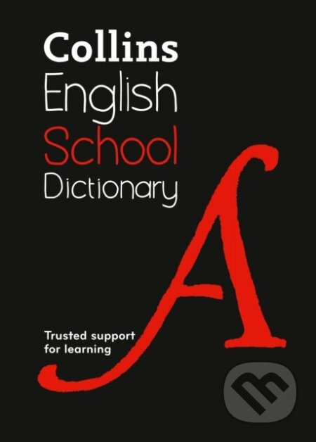 Collins School Dictionary (Trusted Support for Learning) - kniha z kategorie Pro děti
