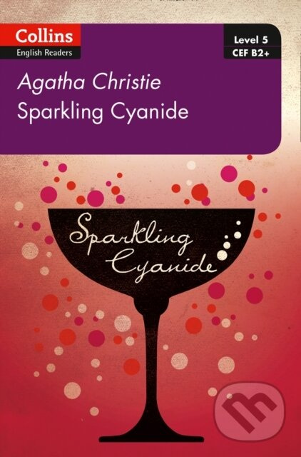 Sparkling Cyanide (B2+ Level 5) - Agatha Christie - kniha z kategorie Detektívky, trilery a horory