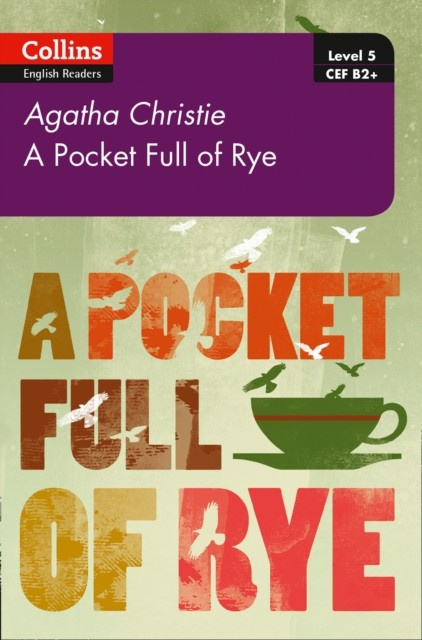 Collins English Readers Pocket Full of Rye B2+ Level 5 Collins