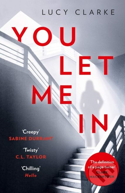 You Let Me In - Lucy Clarke - kniha z kategorie Thrillery