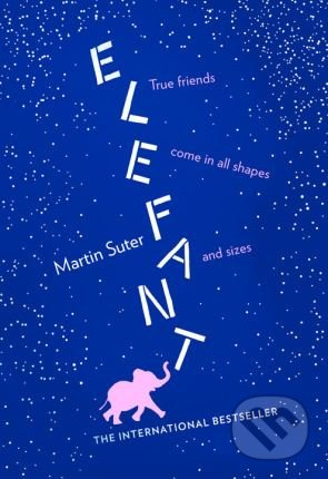 Elefant - Martin Suter - kniha z kategorie Beletrie pro děti