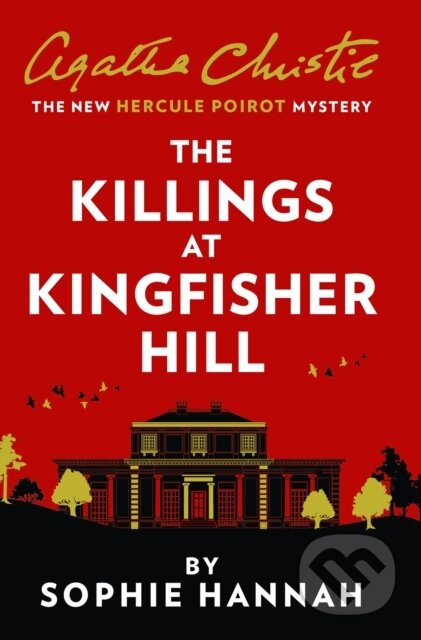 Killings at Kingfisher Hill - Sophie Hannah